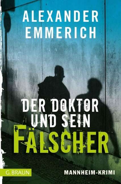 Cover for Emmerich · Der Doktor und sein Fälscher (Book)