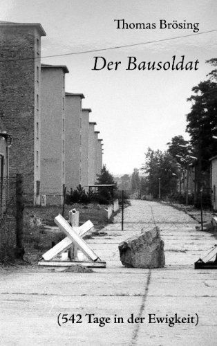 Cover for Thomas Brsing · Der Bausoldat (Paperback Book) [German edition] (2008)