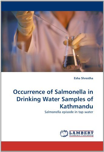 Cover for Esha Shrestha · Occurrence of Salmonella in Drinking Water Samples of Kathmandu: Salmonella Episode in Tap Water (Pocketbok) (2011)