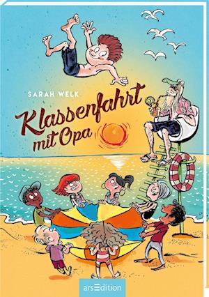 Klassenfahrt mit Opa (Spaß mit Opa 3) - Sarah Welk - Książki - arsEdition - 9783845856063 - 28 czerwca 2024