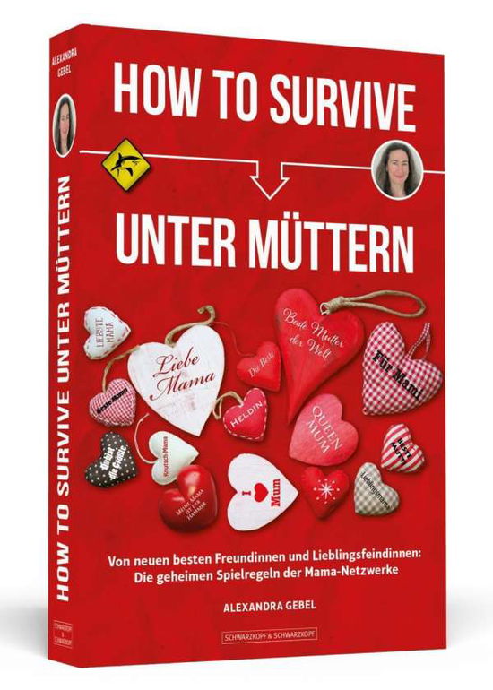 Cover for Gebel · How To Survive unter Müttern (Book)