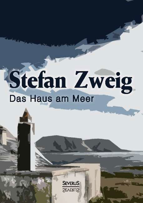 Cover for Zweig · Das Haus am Meer (Buch)