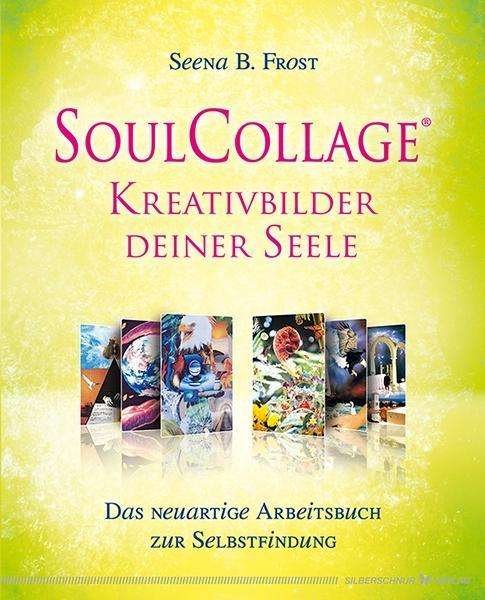SoulCollage® - Kreativbilder dein - Frost - Livros -  - 9783898454063 - 