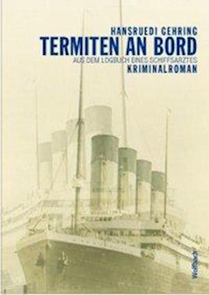 Cover for Gehring · Termiten an Bord (Book)