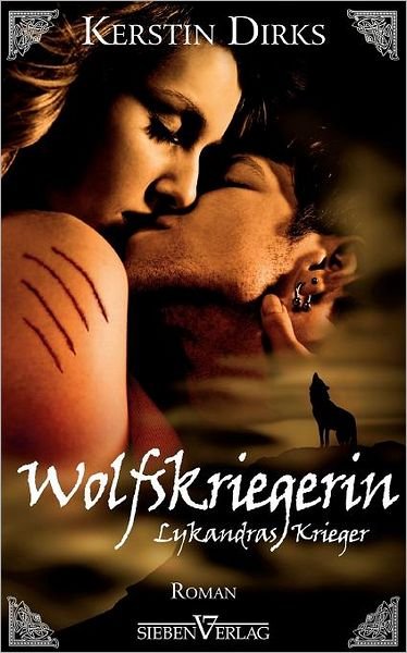 Cover for Kerstin Dirks · Wolfskriegerin (Pocketbok) [German edition] (2010)