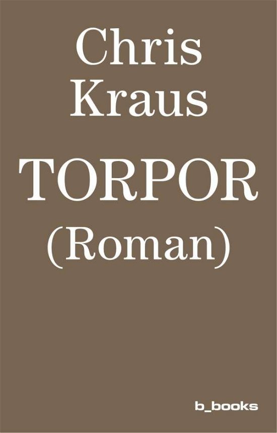 Cover for Kraus · Torpor (Bok)