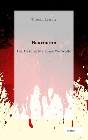 Cover for Theodor Lessing · Haarmann (Paperback Book) (2016)