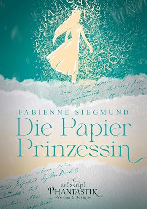 Cover for Fabienne Siegmund · Die Papierprinzessin (Book) (2024)