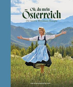 Cover for Martina Hohenlohe · Oh, du mein Österreich (Book) (2024)