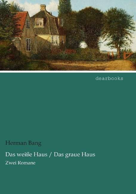 Cover for Bang · Das weiße Haus / Das graue Haus (Buch)
