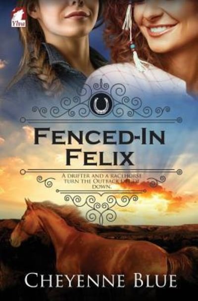 Cover for Cheyenne Blue · Fenced-In Felix (Pocketbok) (2016)