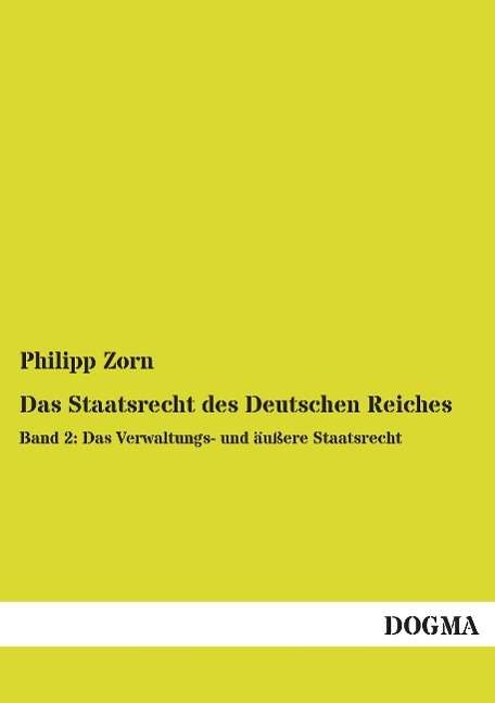 Cover for Zorn · Das Staatsrecht des Deutschen Reic (Book)