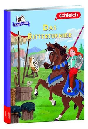 Cover for SchleichÃ‚Â® Horse Club (tm) · Das Rittertu (Book)