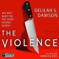 Cover for Delilah S. Dawson · The Violence (Audiobook (CD)) (2023)