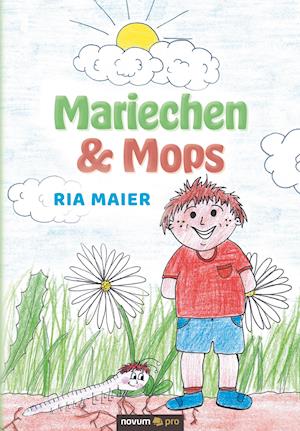 Cover for Ria Maier · Mariechen &amp; Mops (Pocketbok) (2021)