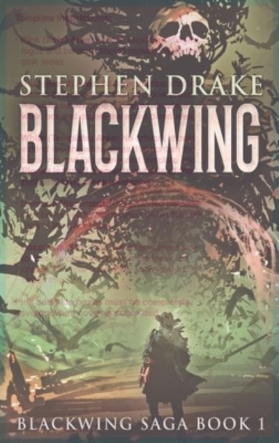 Cover for Stephen Drake · Blackwing (Hardcover Book) (2021)