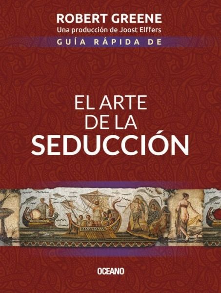 Cover for Robert Greene · Guia Rapida De El Arte De La Seduccion / 2 Ed. (Taschenbuch) (2020)