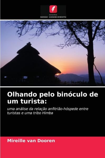Cover for Mireille Van Dooren · Olhando pelo binoculo de um turista (Paperback Book) (2021)