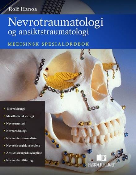 Cover for Hanoa Rolf · Nevrotraumatologi og ansiktstraumatologi : medisinsk spesialordbok (Bound Book) (2015)