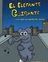 Cover for Jorge Cervantes · El elefante Guisante (Hardcover Book) (2021)