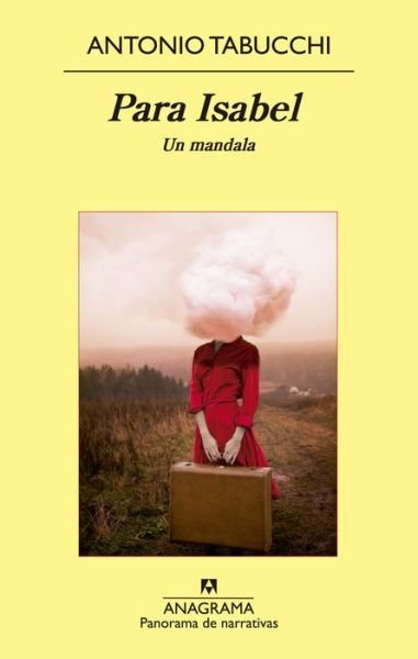 Cover for Antonio Tabucchi · Para Isabel. Un Mandala (Pocketbok) (2015)
