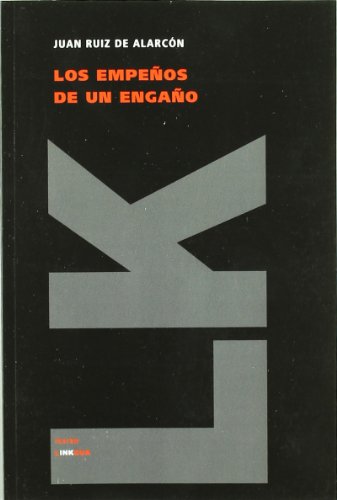 Cover for Juan Ruiz De Alarcón Y Mendoza · Los Empeños De Un Engaño (Teatro) (Spanish Edition) (Paperback Book) [Spanish edition] (2014)