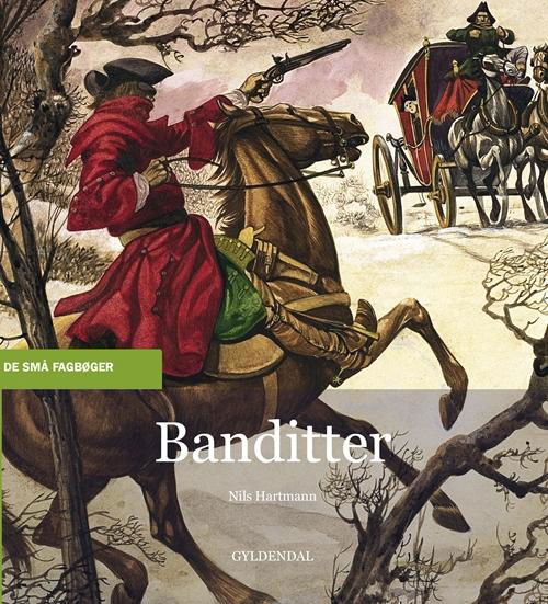 Cover for Nils Hartmann · De små fagbøger: Banditter (Hæftet bog) [1. udgave] (2017)
