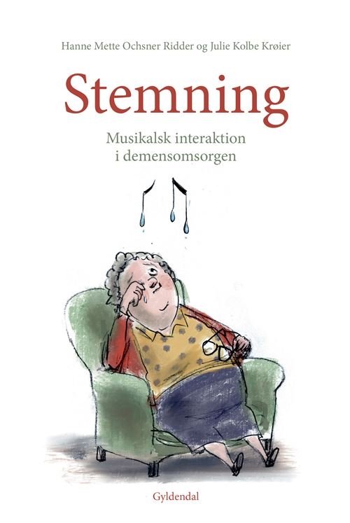 Cover for Hanne Mette Ochsner Ridder; Julie Kolbe Krøier · Stemning (Poketbok) [1:a utgåva] (2022)