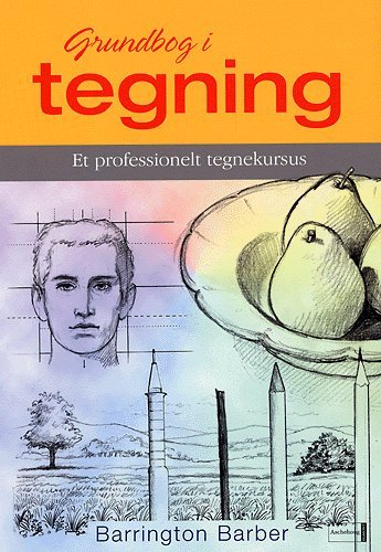 Cover for Barrington Barber · Grundbog i tegning (Sewn Spine Book) [1st edition] (2005)
