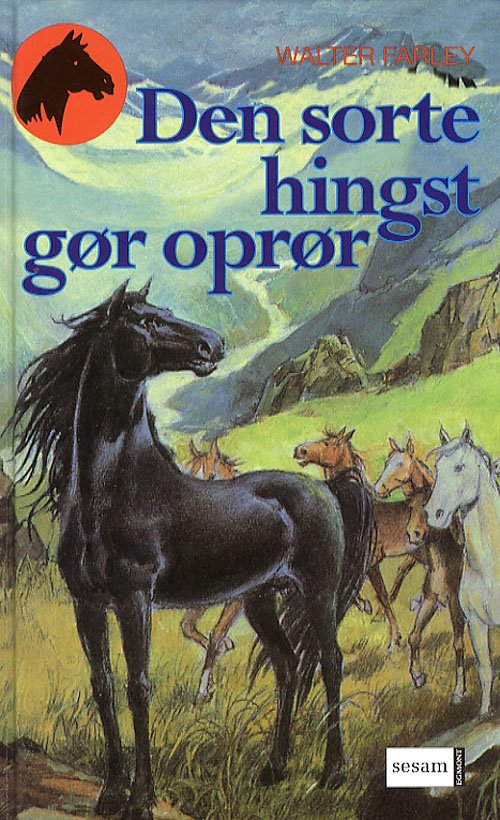Cover for Walter Farley · Den sorte hingst, 6: Den sorte hingst gør oprør (Hardcover Book) [4º edição] (2007)