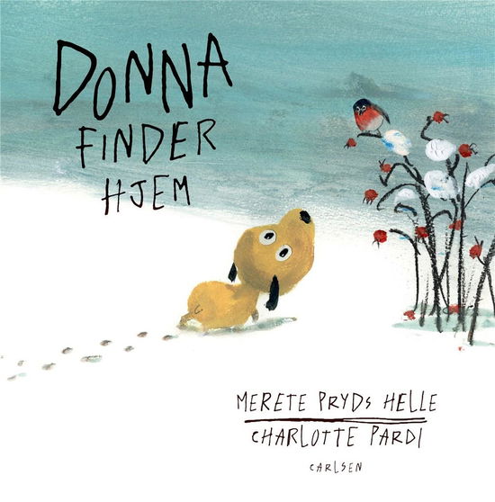 Cover for Merete Pryds Helle · Donna: Donna finder hjem (Bound Book) [1. Painos] (2021)