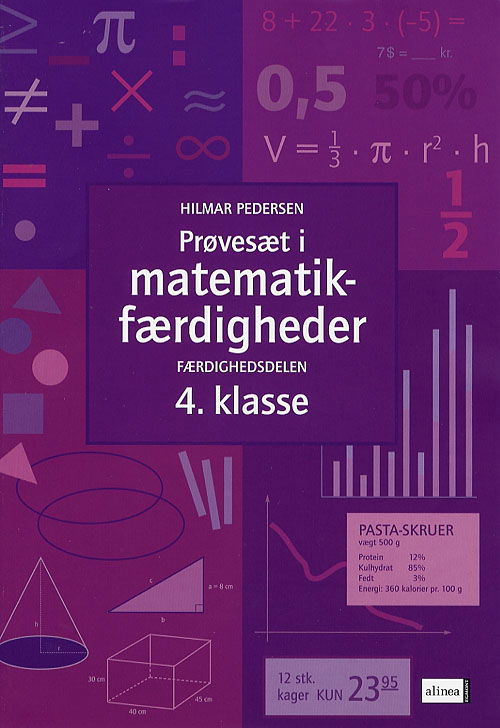 Prøvesæt / færdighedsregning: Prøvesæt i matematikfærdigheder, 4.kl. - Hilmar Pedersen - Bøger - Alinea - 9788723023063 - 30. oktober 2008