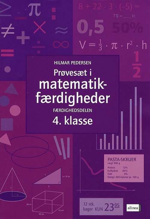 Prøvesæt / færdighedsregning: Prøvesæt i matematikfærdigheder, 4.kl. - Hilmar Pedersen - Bøker - Alinea - 9788723023063 - 30. oktober 2008