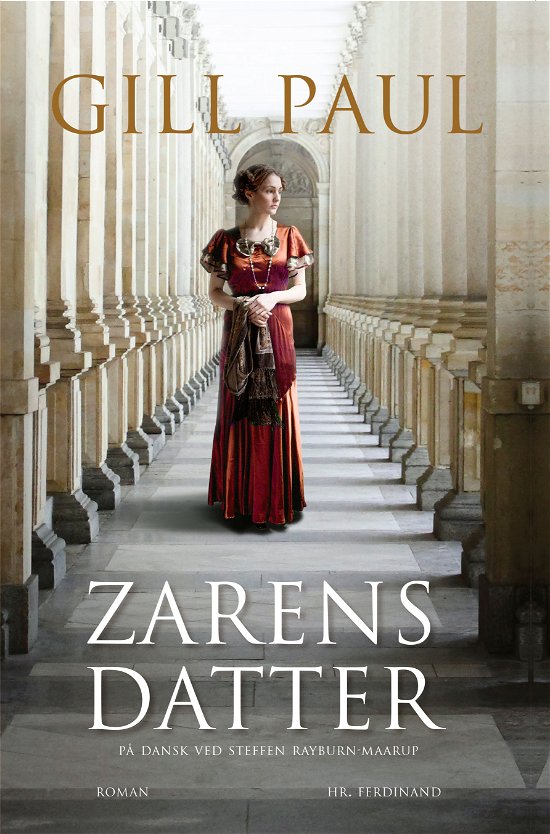 Cover for Gill Paul · Zarens datter (Sewn Spine Book) [1º edição] (2023)