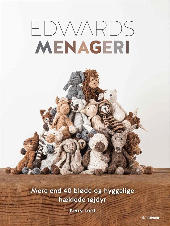 Cover for Kerry Lord · Edwards menageri (Sewn Spine Book) [1st edition] (2015)