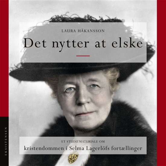 Cover for Laura Håkansson · Det nytter at elske (Sewn Spine Book) [1st edition] (2022)
