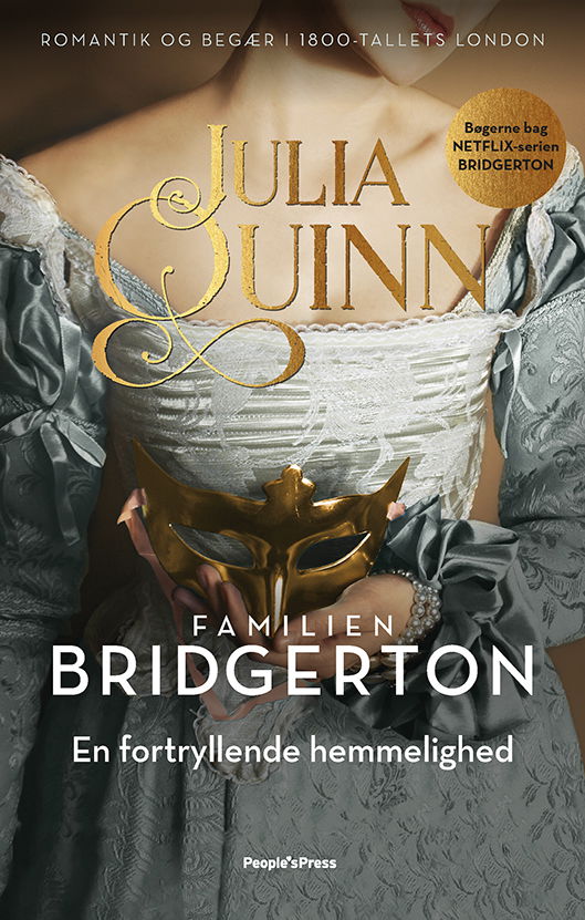 Bridgerton: Bridgerton. En fortryllende hemmelighed - Julia Quinn - Bøger - People'sPress - 9788770368063 - 28. august 2020