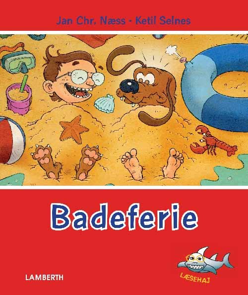 Cover for Jan Chr. Næss og Ketil Selnes · Læsehaj: Badeferie (Gebundesens Buch) [2. Ausgabe] (2017)