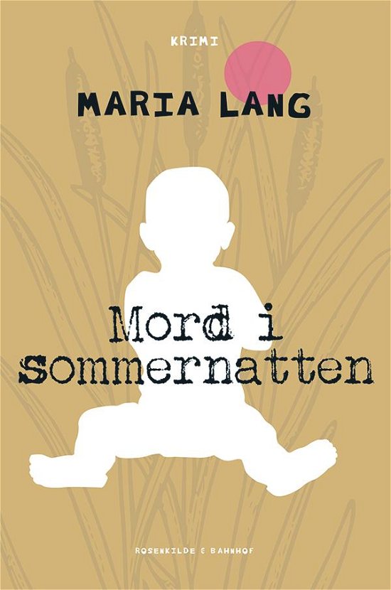 Cover for Maria Lang · Mord i sommernatten (Sewn Spine Book) [1st edition] (2015)