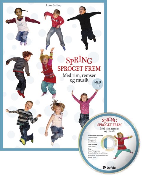 Cover for Lotte Salling · Spring sproget frem (Sewn Spine Book) [1.º edición] (2009)
