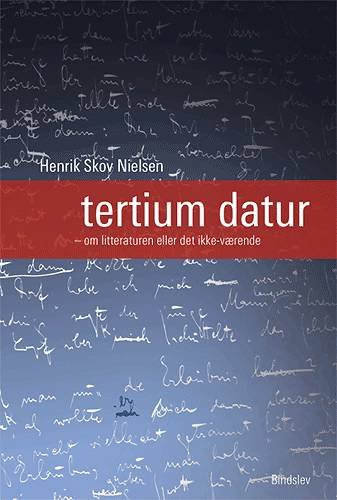 Cover for Henrik Skov Nielsen · Tertium datur (Innbunden bok) [1. utgave] [Indbundet] (2003)