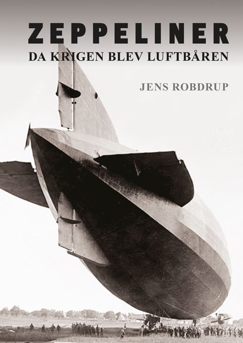 Cover for Jens Robdrup · Zeppeliner (Inbunden Bok) [1:a utgåva] (2019)
