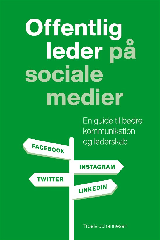 Cover for Troels Johannesen · Offentlig leder på sociale medier (Sewn Spine Book) [1er édition] (2020)
