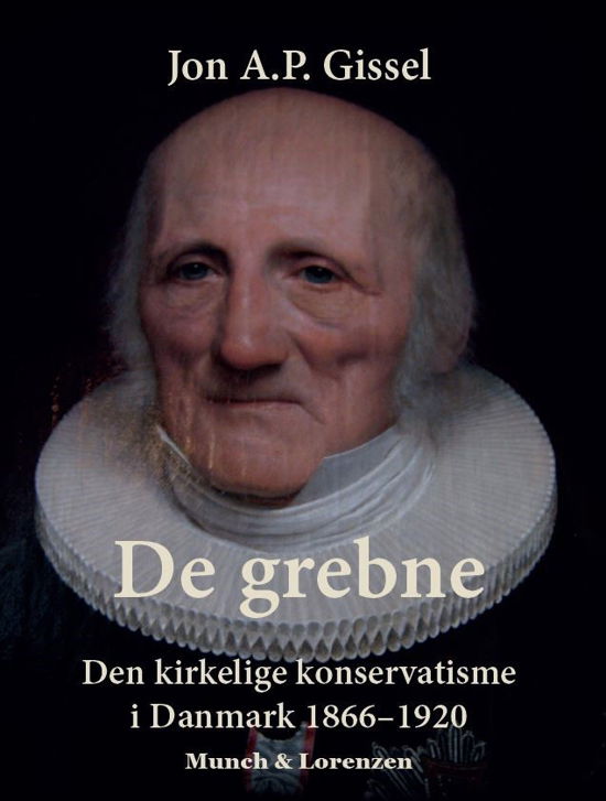 Cover for Jon A.P. Gissel · De grebne (Paperback Book) [1e uitgave] (2024)