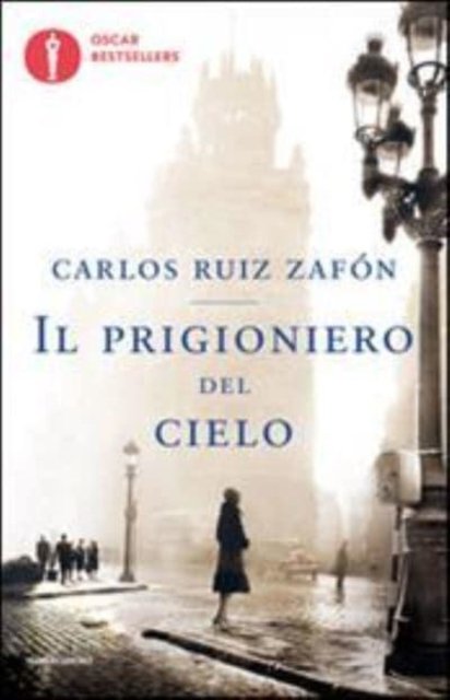 Cover for Carlos Ruiz Zafon · Il prigioniero del cielo (Paperback Bog) (2017)