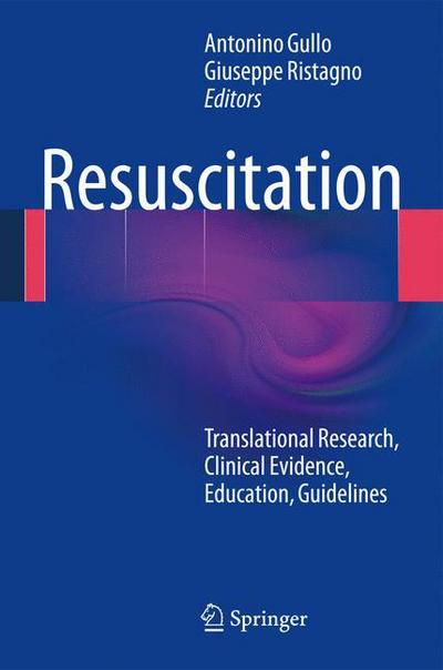 Cover for Antonino Gullo · Resuscitation: Translational Research, Clinical Evidence, Education, Guidelines (Hardcover Book) [2014 edition] (2013)