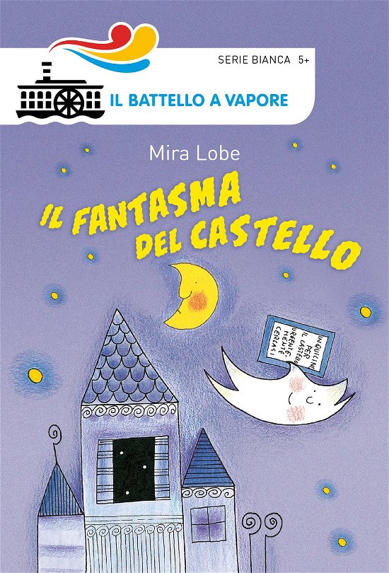 Cover for Mira Lobe · Il Fantasma Del Castello (Bok)
