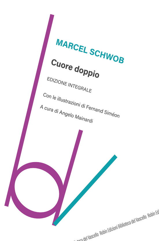 Cover for Marcel Schwob · Cuore Doppio. Ediz. Integrale (Buch)