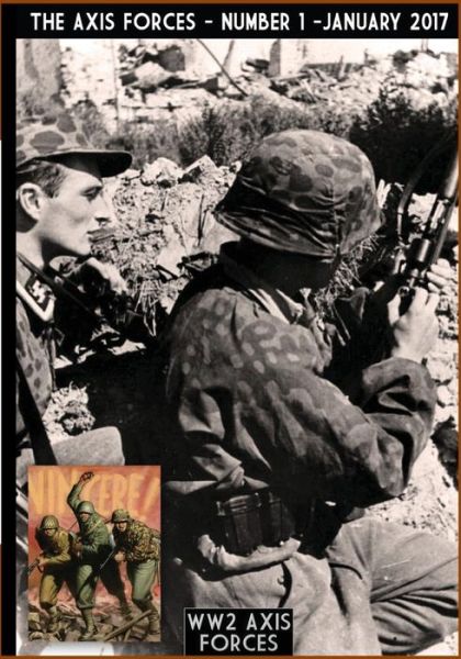 The Axis Forces 1 - Massimiliano Afiero - Books - Soldiershop - 9788893272063 - February 9, 2017