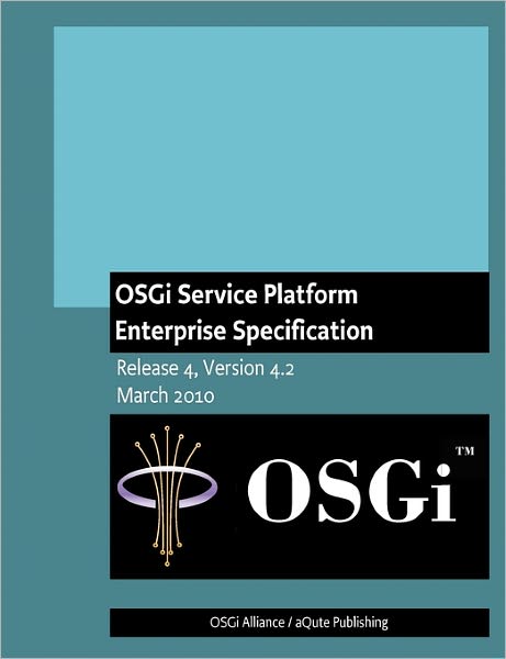 Cover for Osgi Alliance · Osgi Service Platform Enterprise Specification: Release 4, Version 4.2 (Paperback Book) (2010)